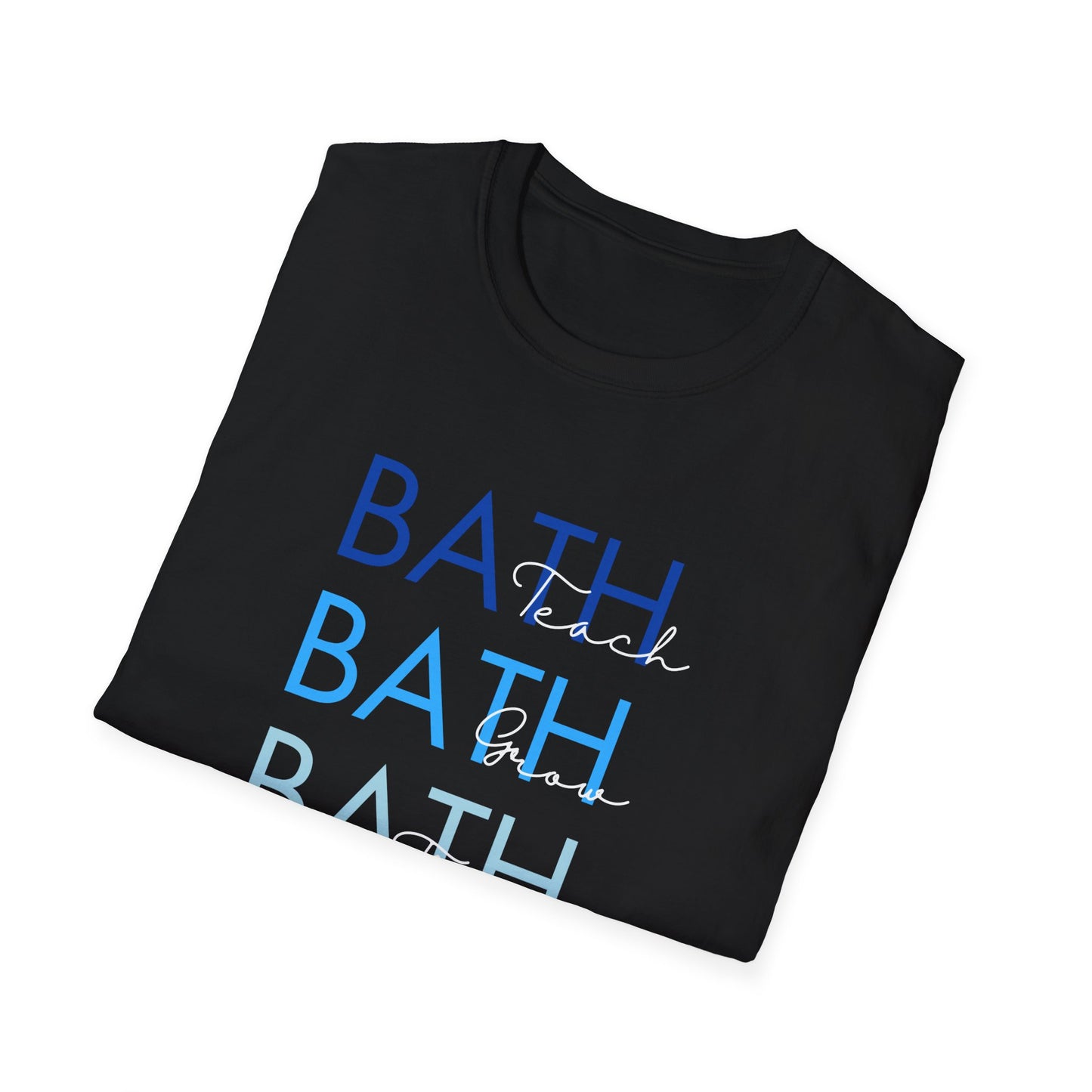Bath Teach Grow Thrive Tee