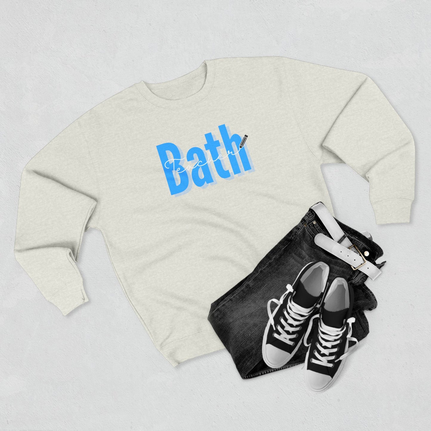 Bath Teacher Unisex Crewneck Sweatshirt