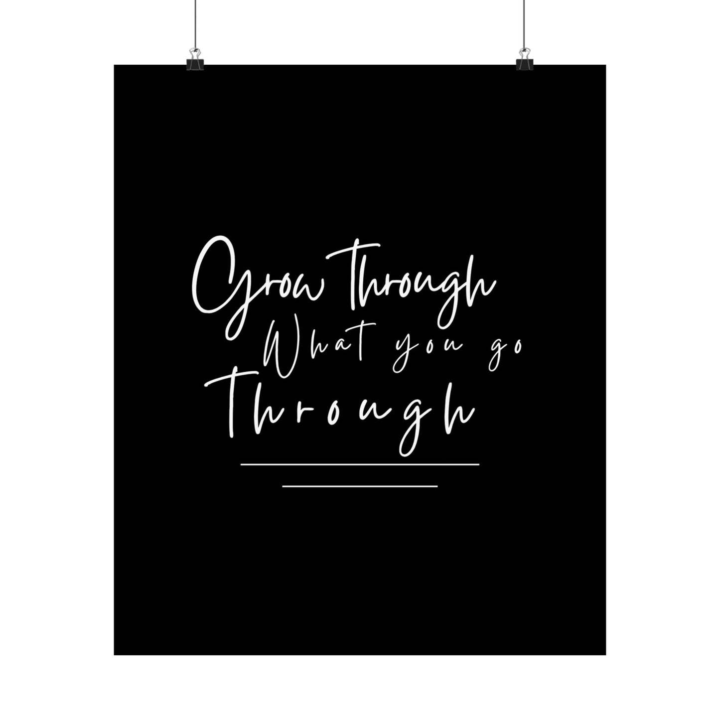 Grow through what you go through Canvas