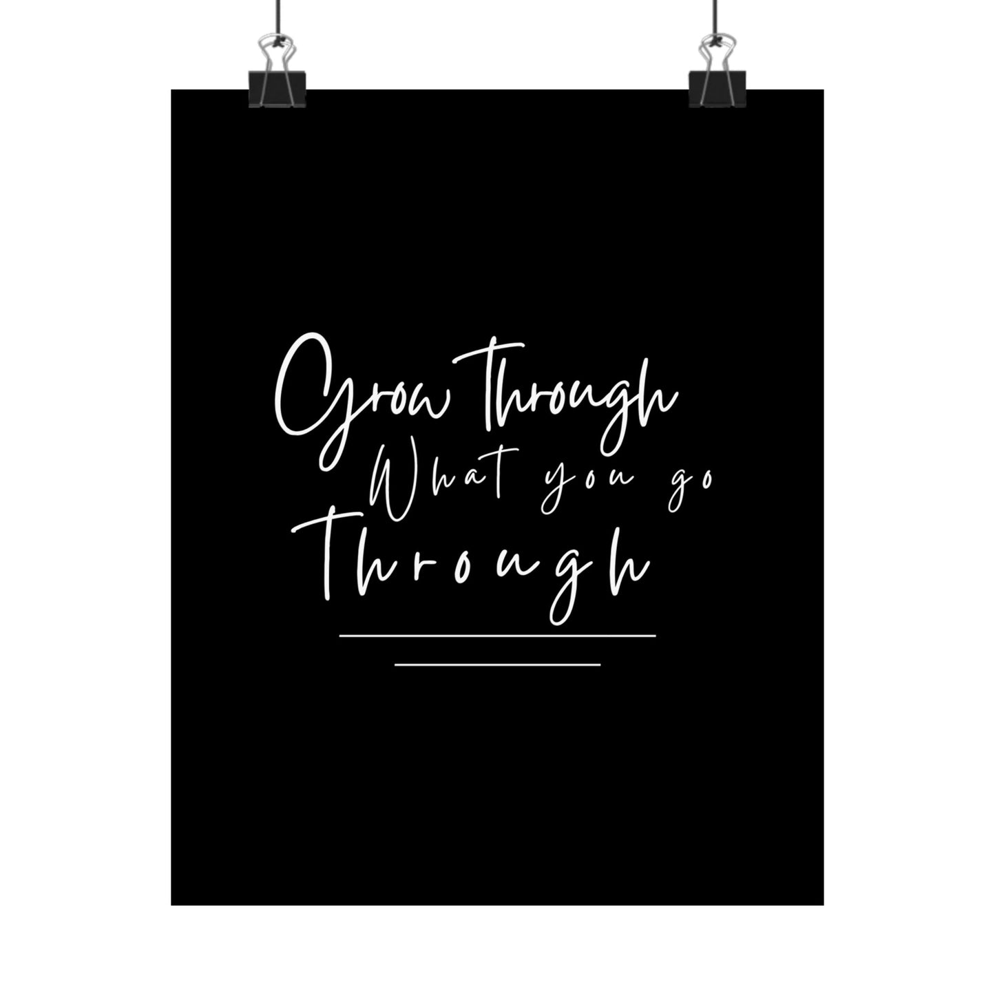 Grow through what you go through Canvas