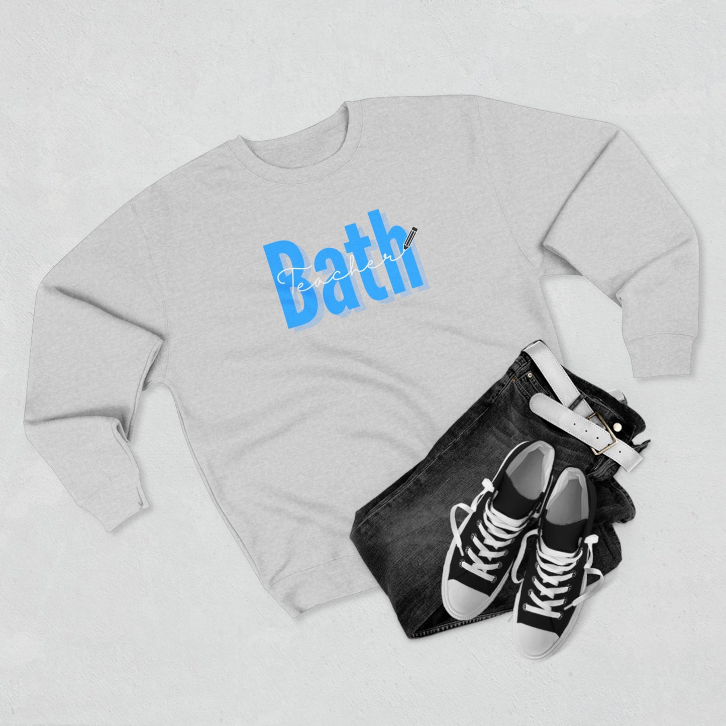 Bath Teacher Unisex Crewneck Sweatshirt