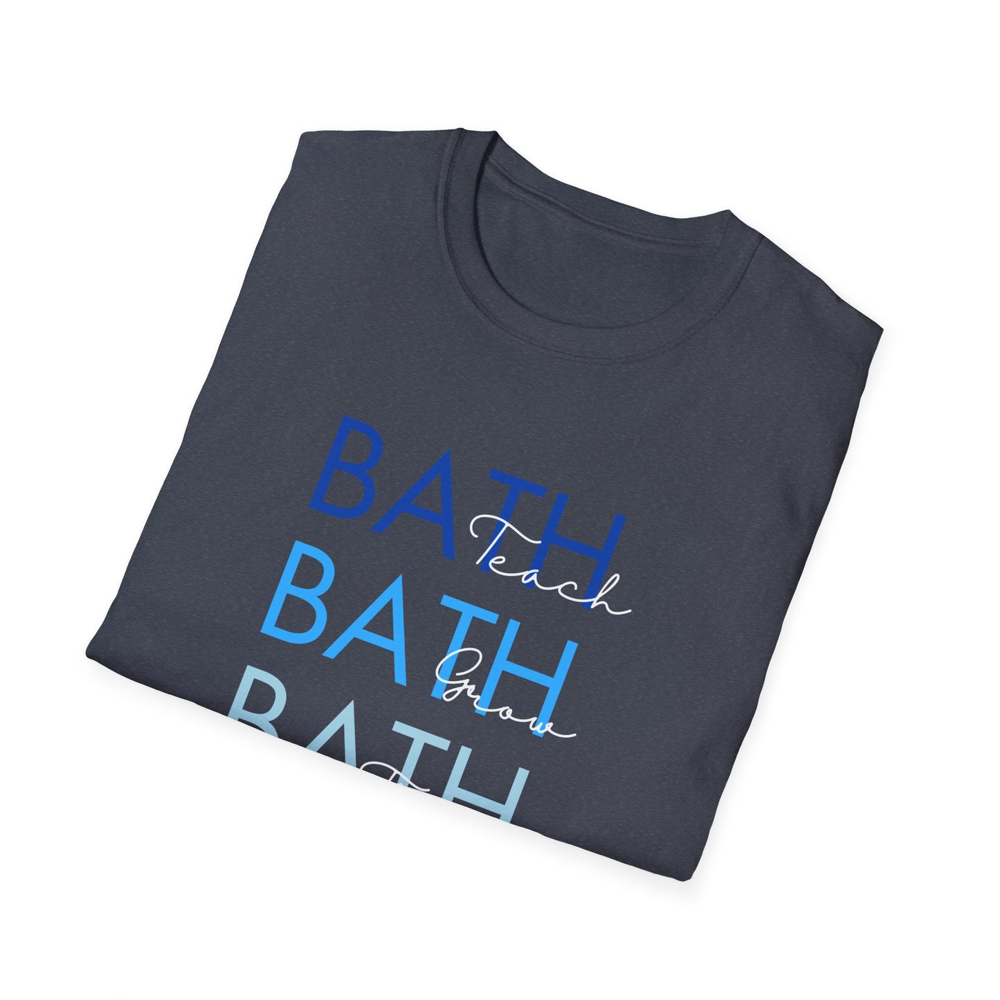 Bath Teach Grow Thrive Tee