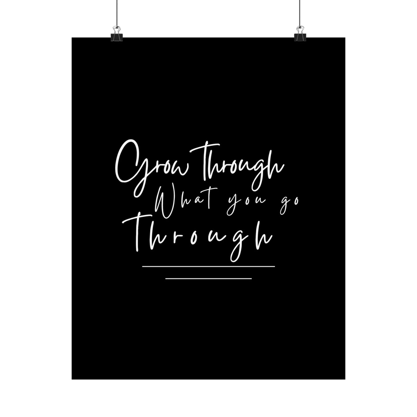 Grow through what you go through Canvas
