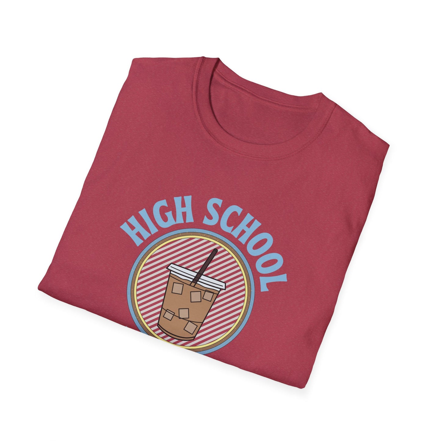 Teach High School Coffee Shirt