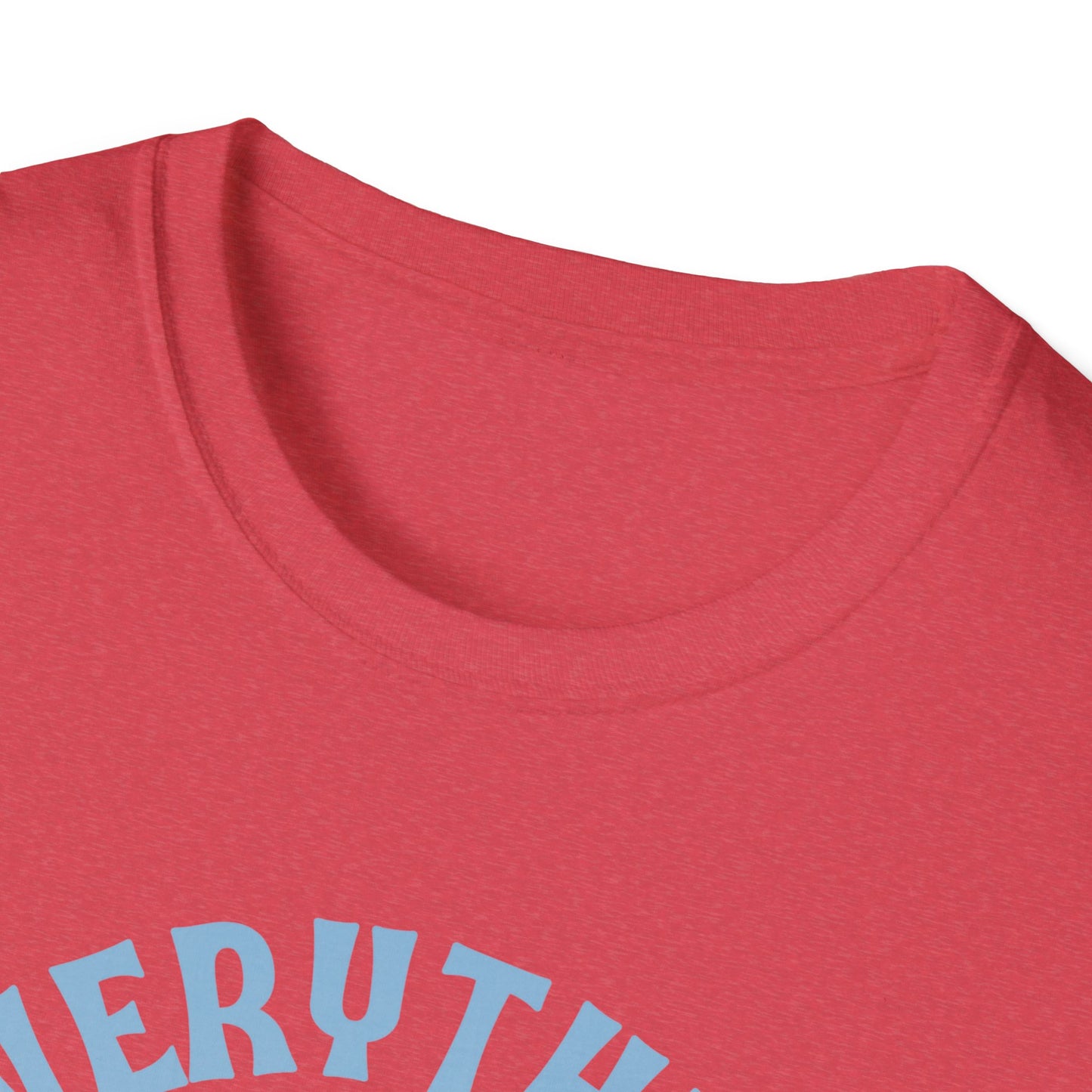 Teach Everything Shirt