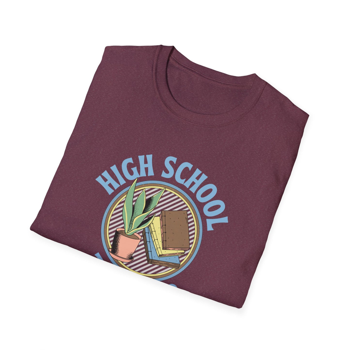 Teach High School Shirt