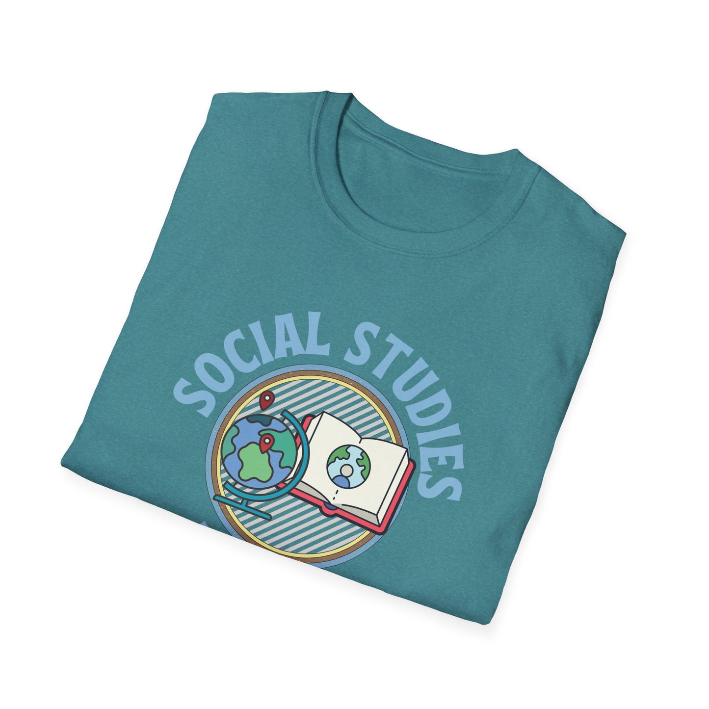 Teach Social Studies Shirt