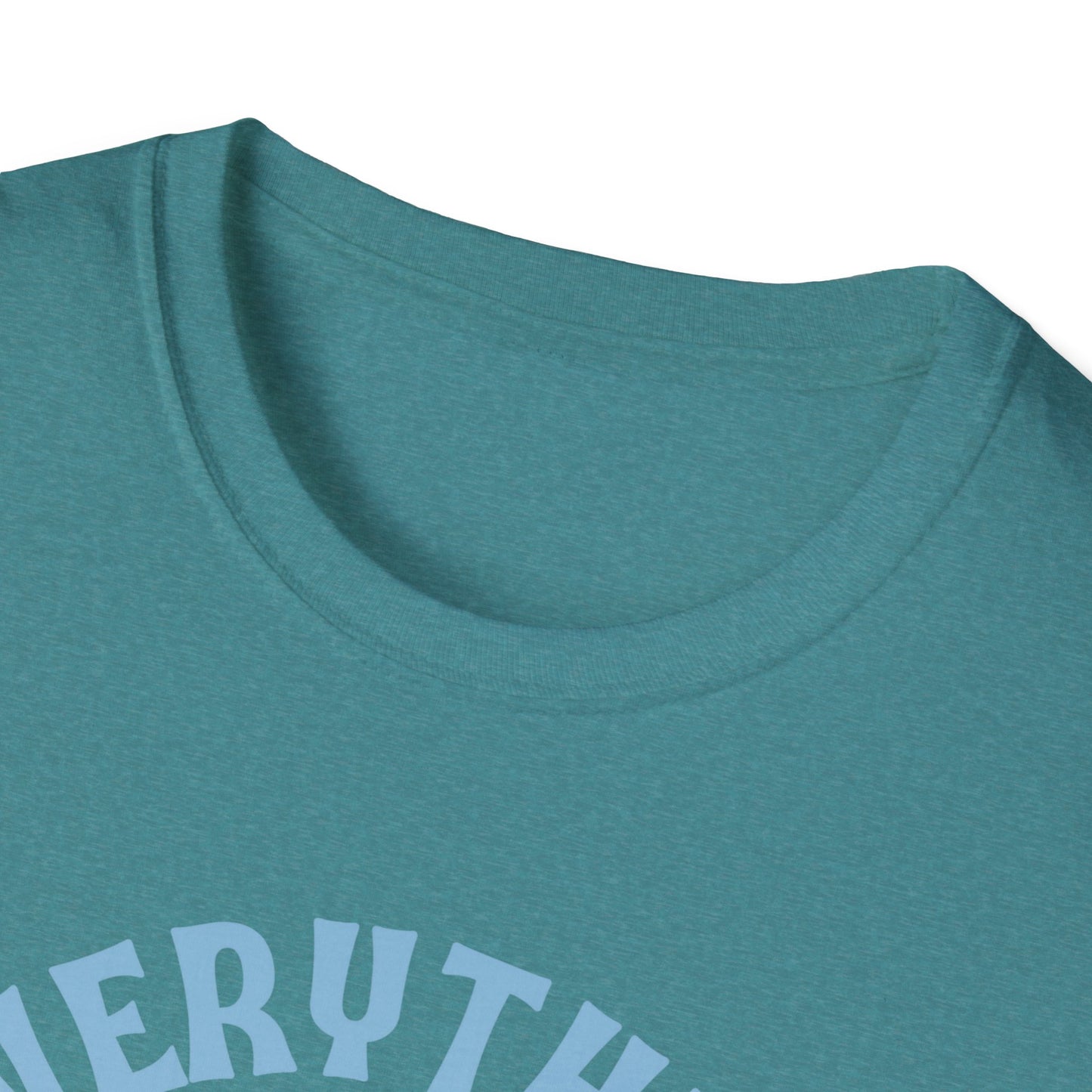 Teach Everything Shirt