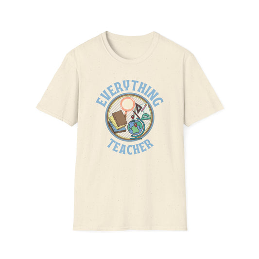 Teach Everything Shirt