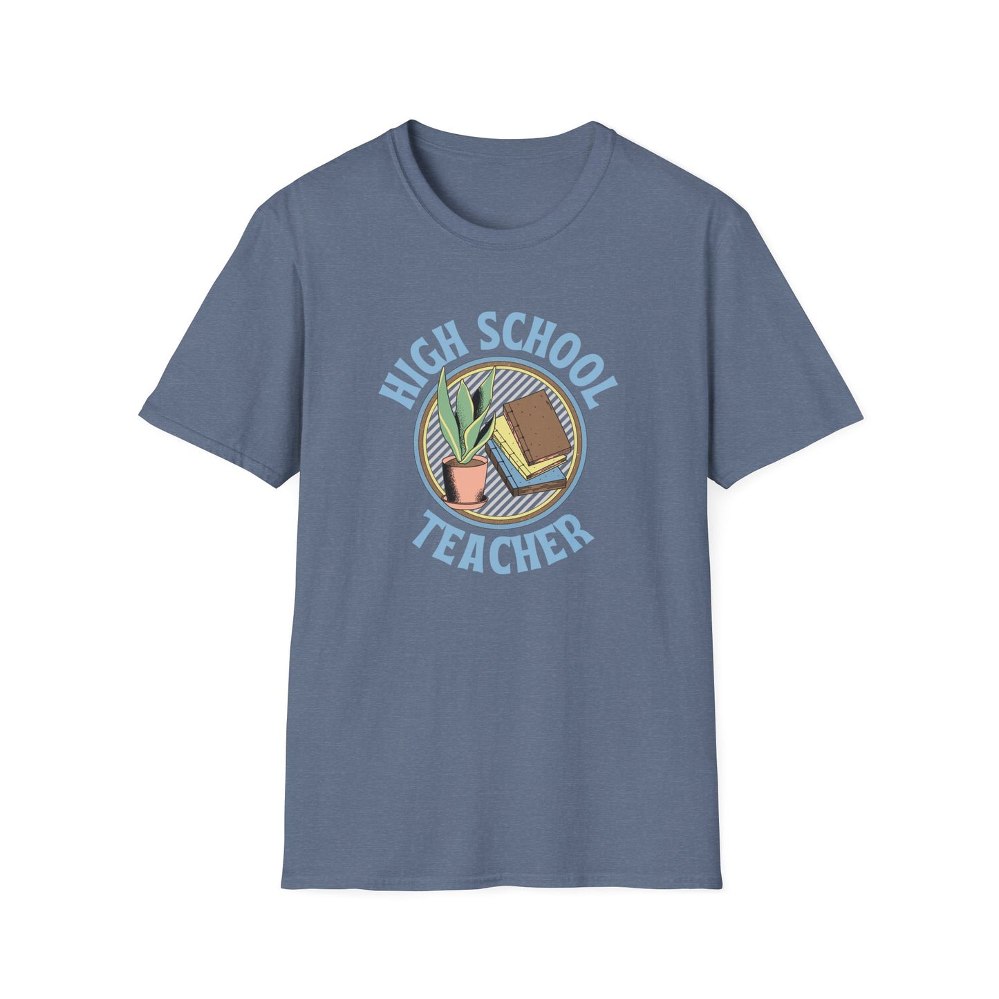 Teach High School Shirt