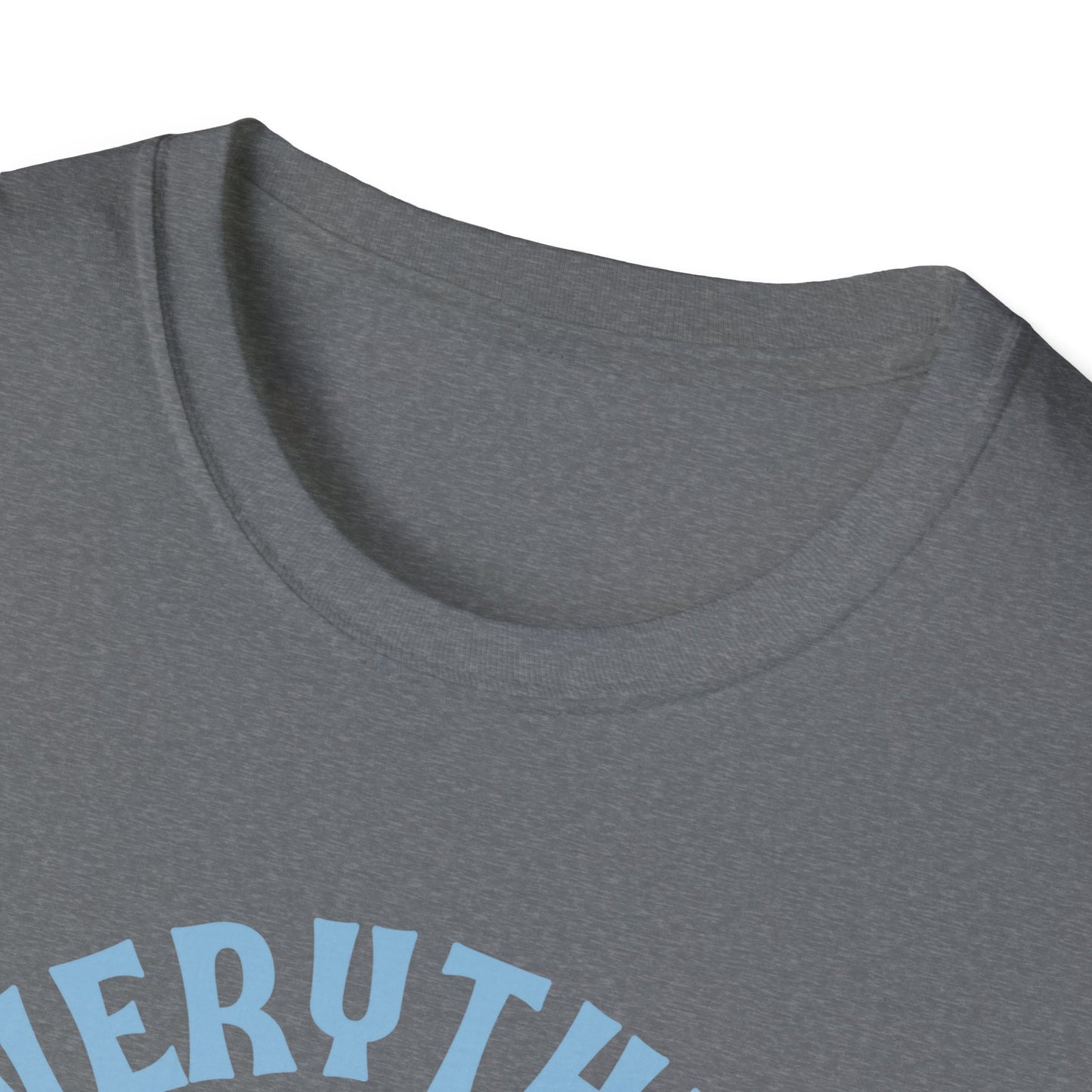 Teach Everything Shirt