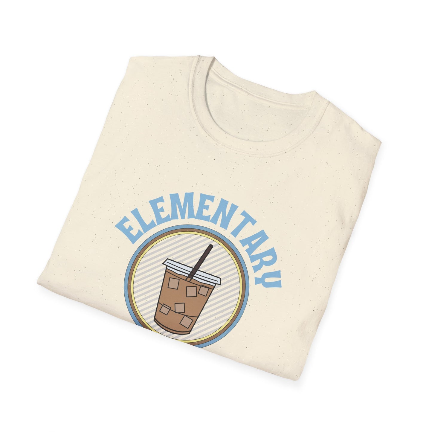 Teach Elementary Coffee Shirt