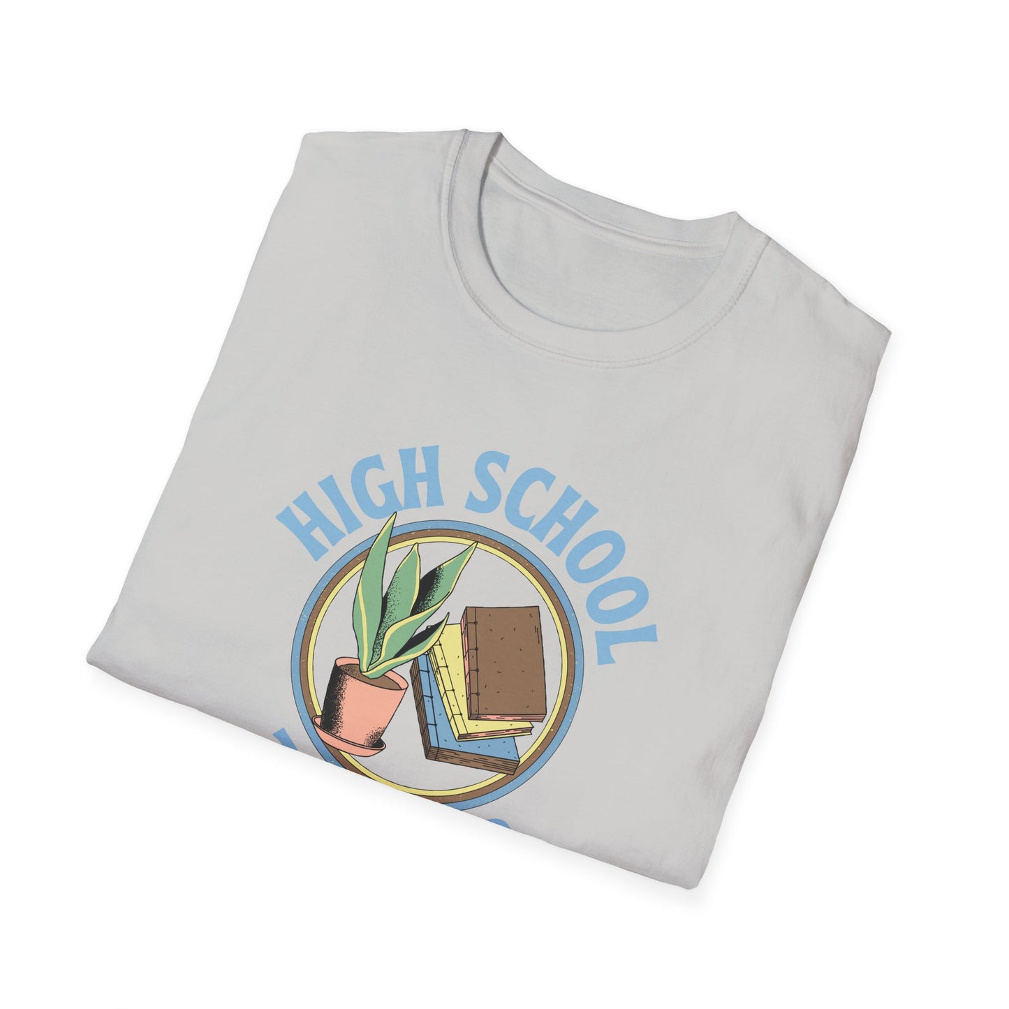 Teach High School Shirt
