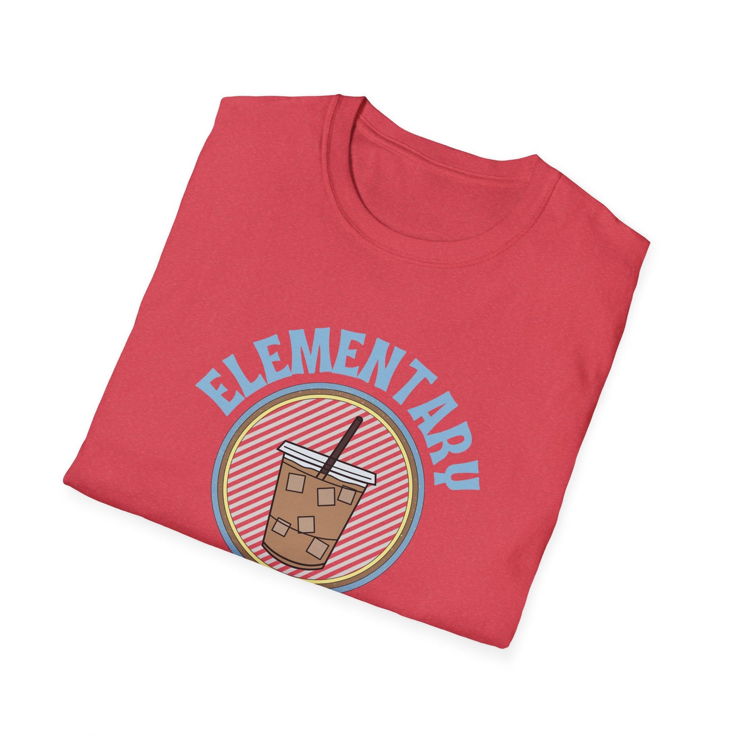 Teach Elementary Coffee Shirt