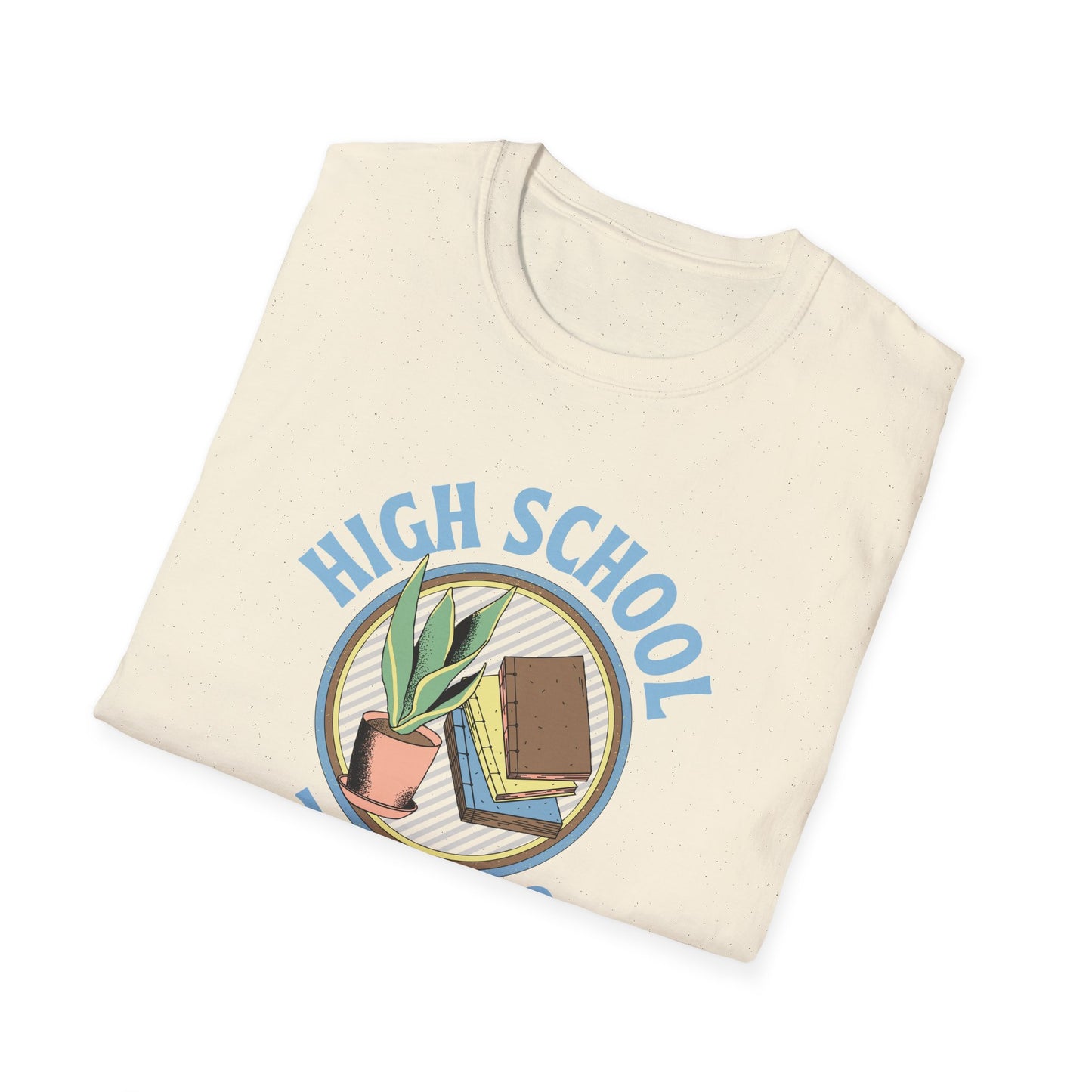 Teach High School Shirt