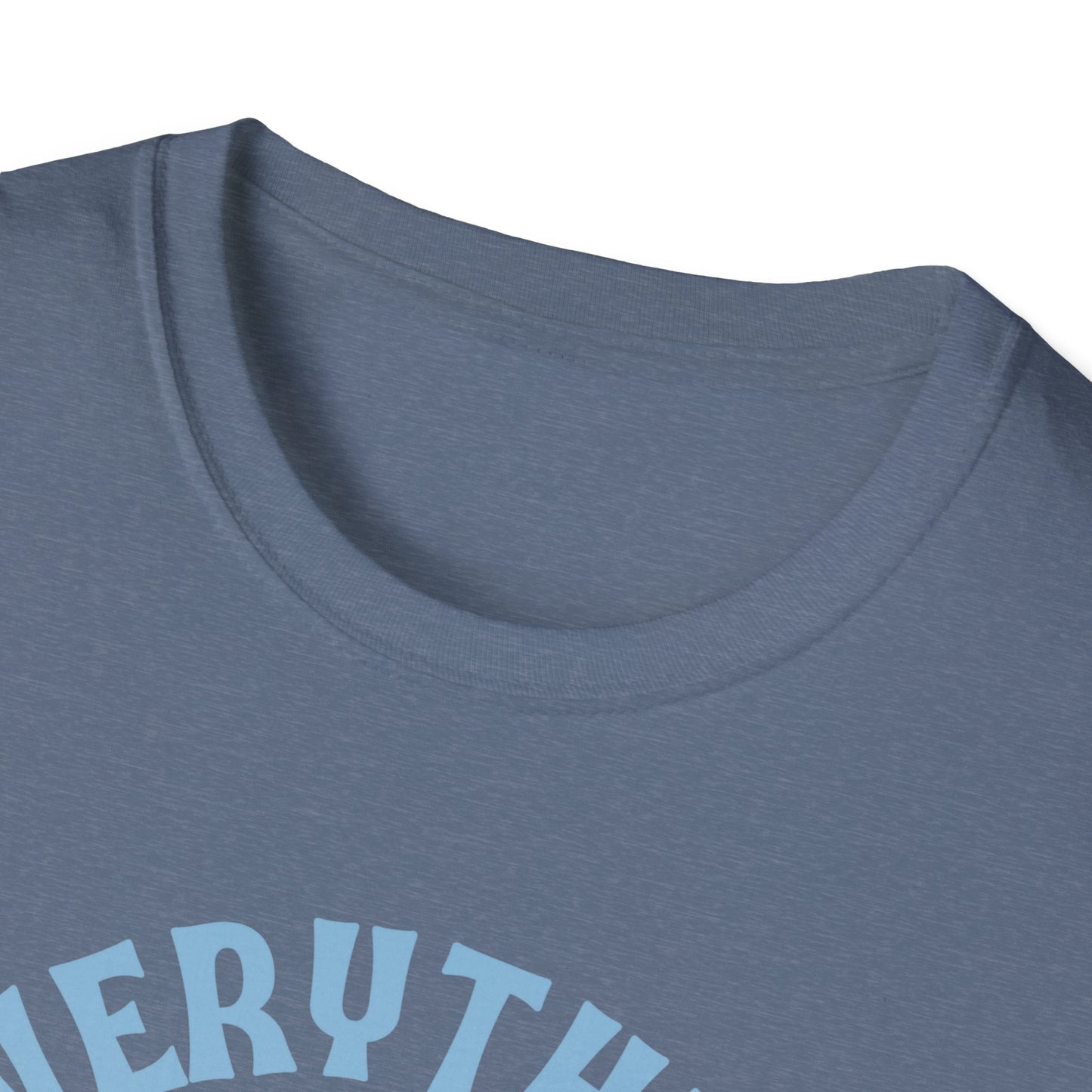 Teach Everything Shirt