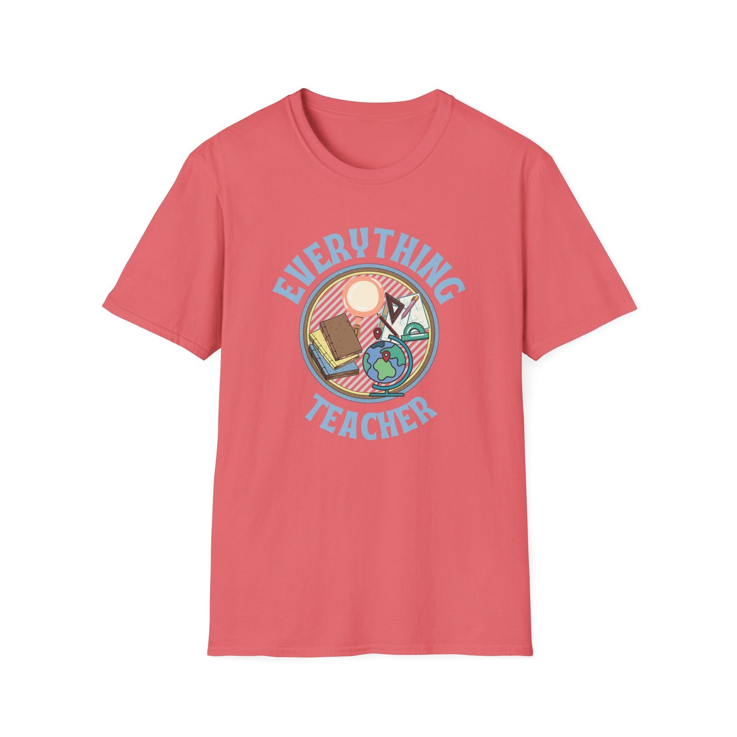 Teach Everything Shirt