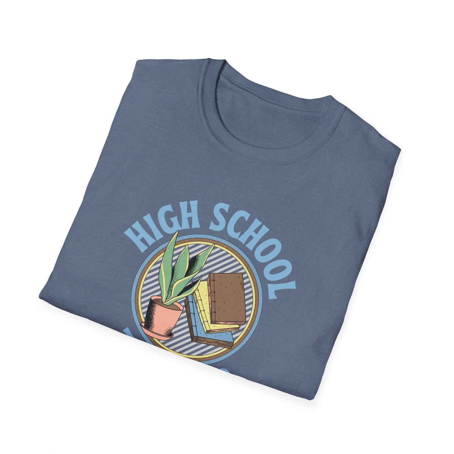 Teach High School Shirt