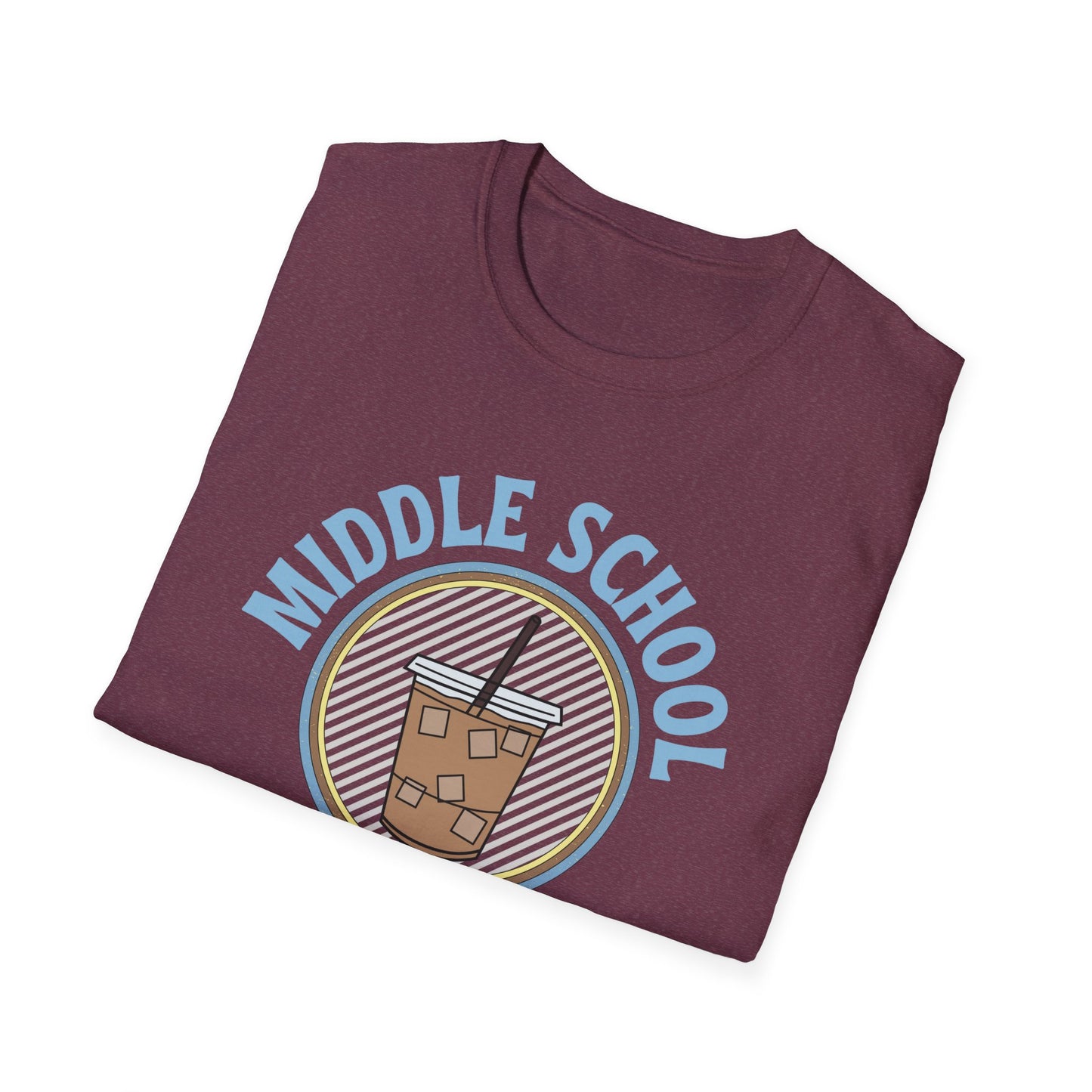 Teach Middle School Coffee Shirt