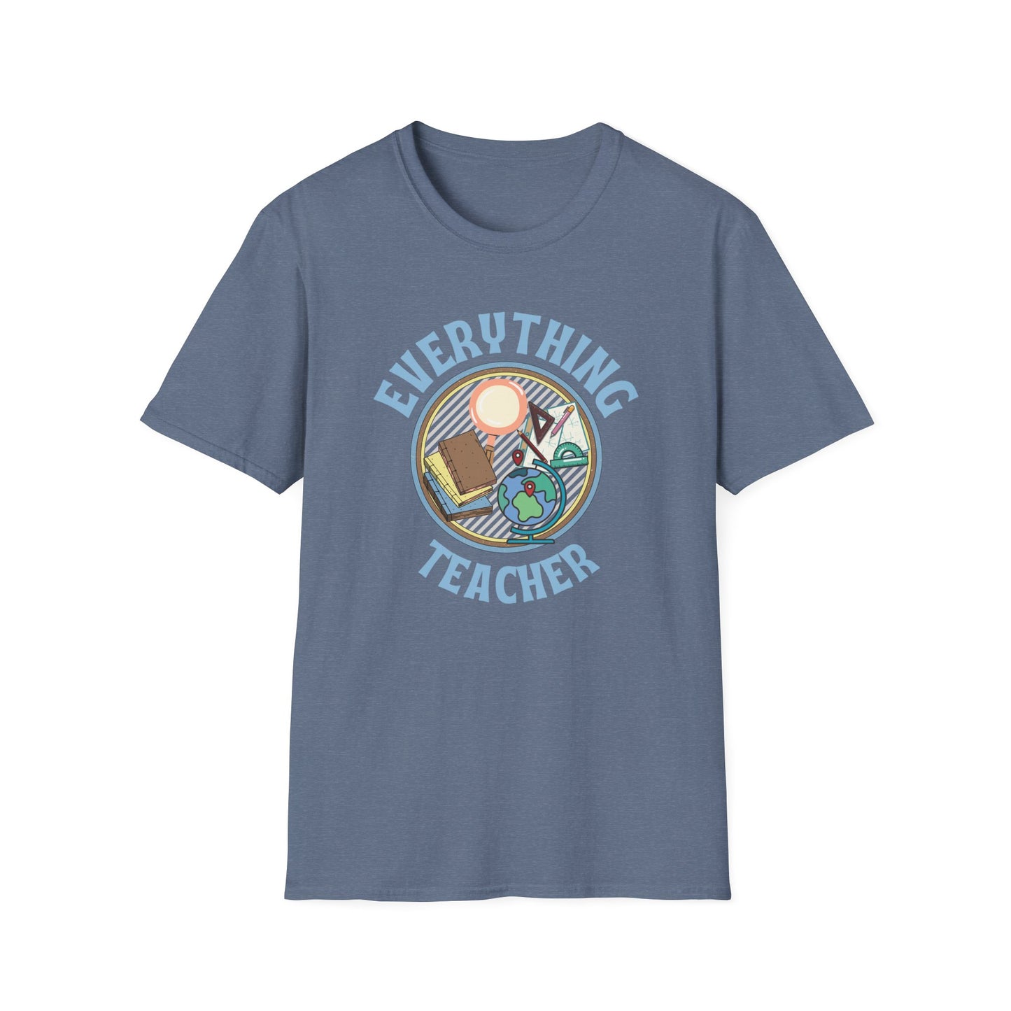 Teach Everything Shirt