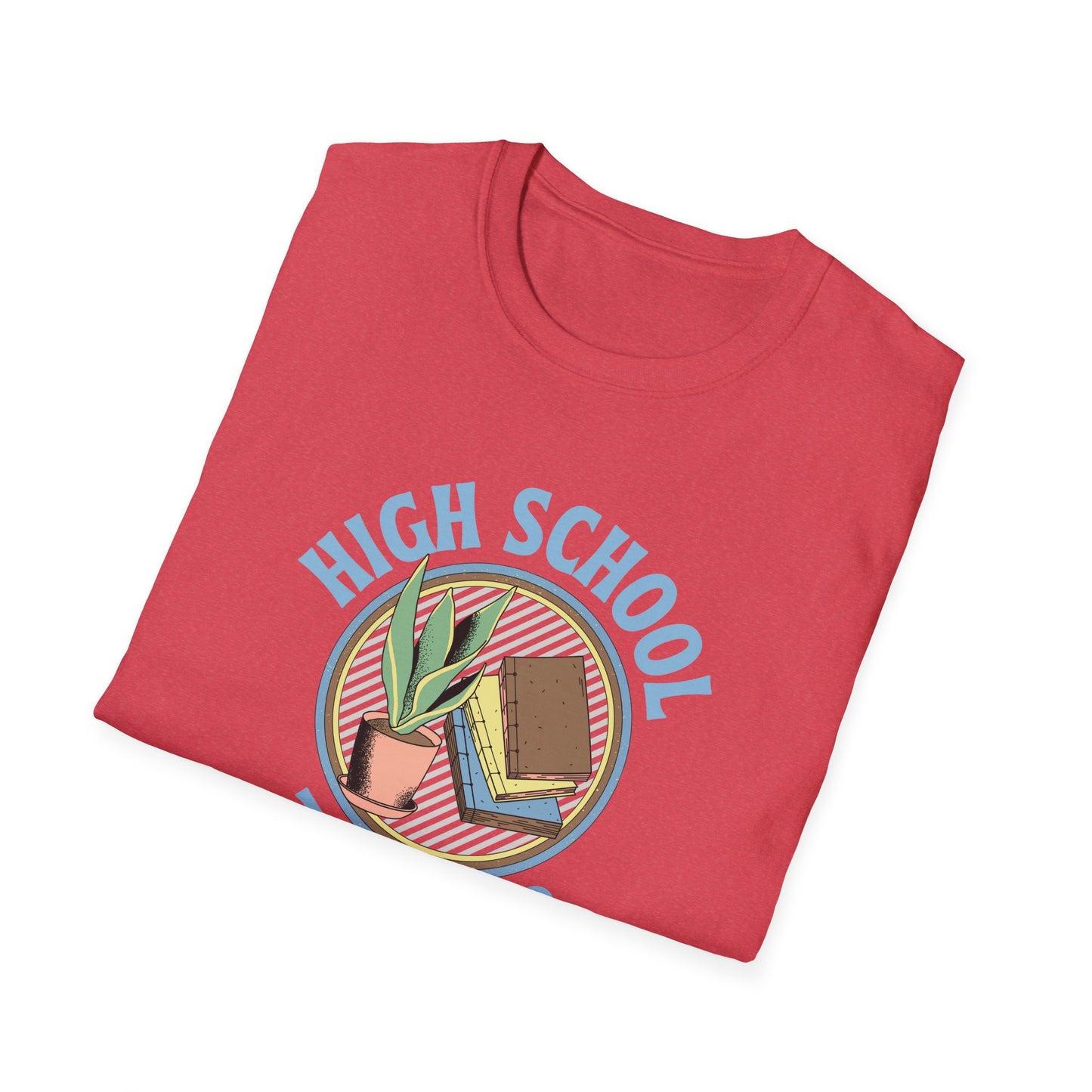 Teach High School Shirt