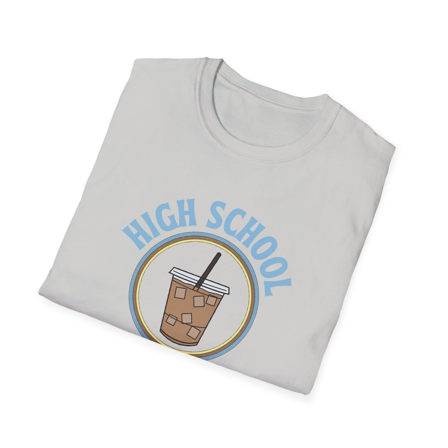 Teach High School Coffee Shirt