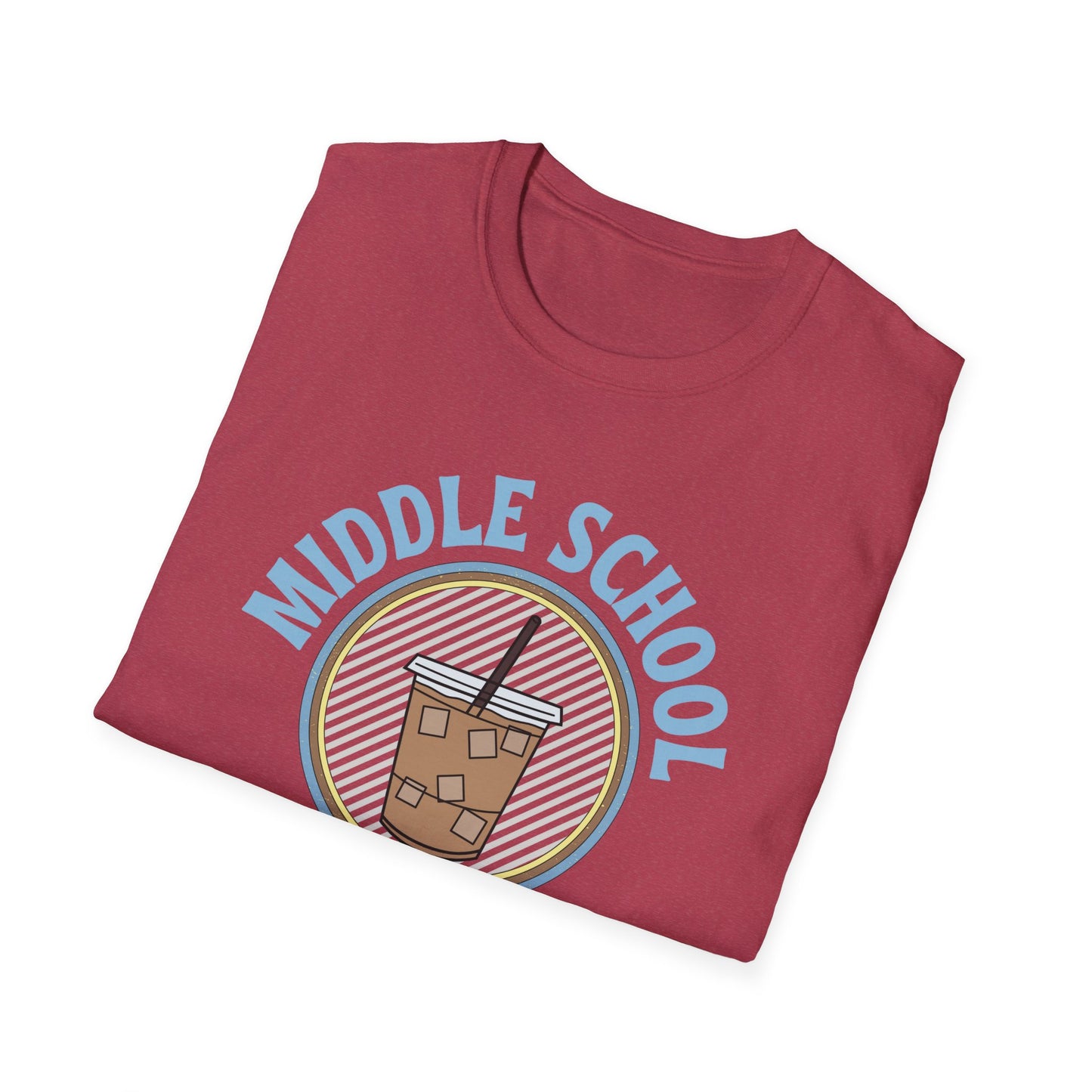 Teach Middle School Coffee Shirt