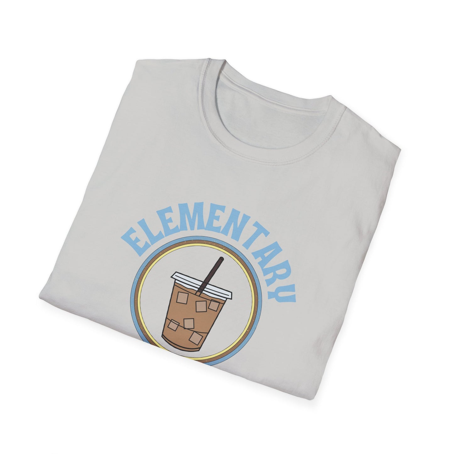 Teach Elementary Coffee Shirt