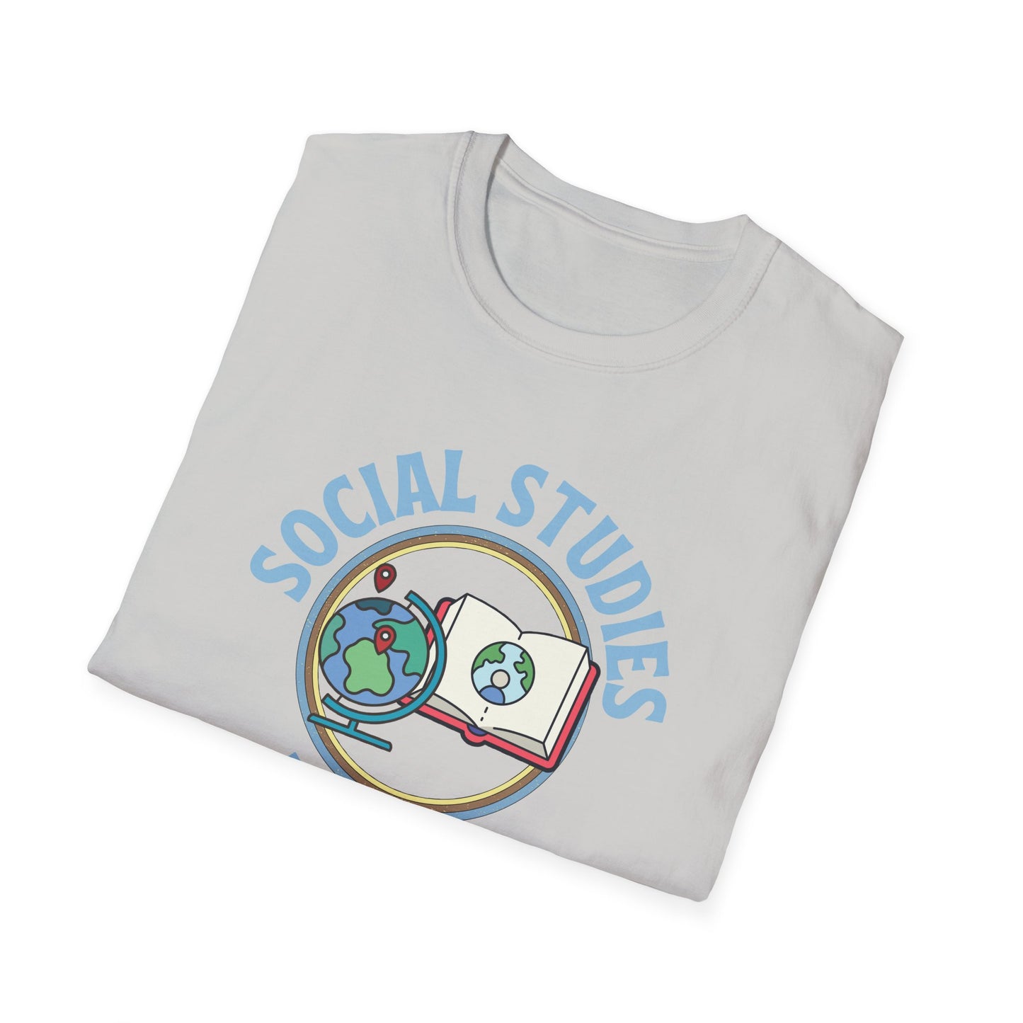 Teach Social Studies Shirt