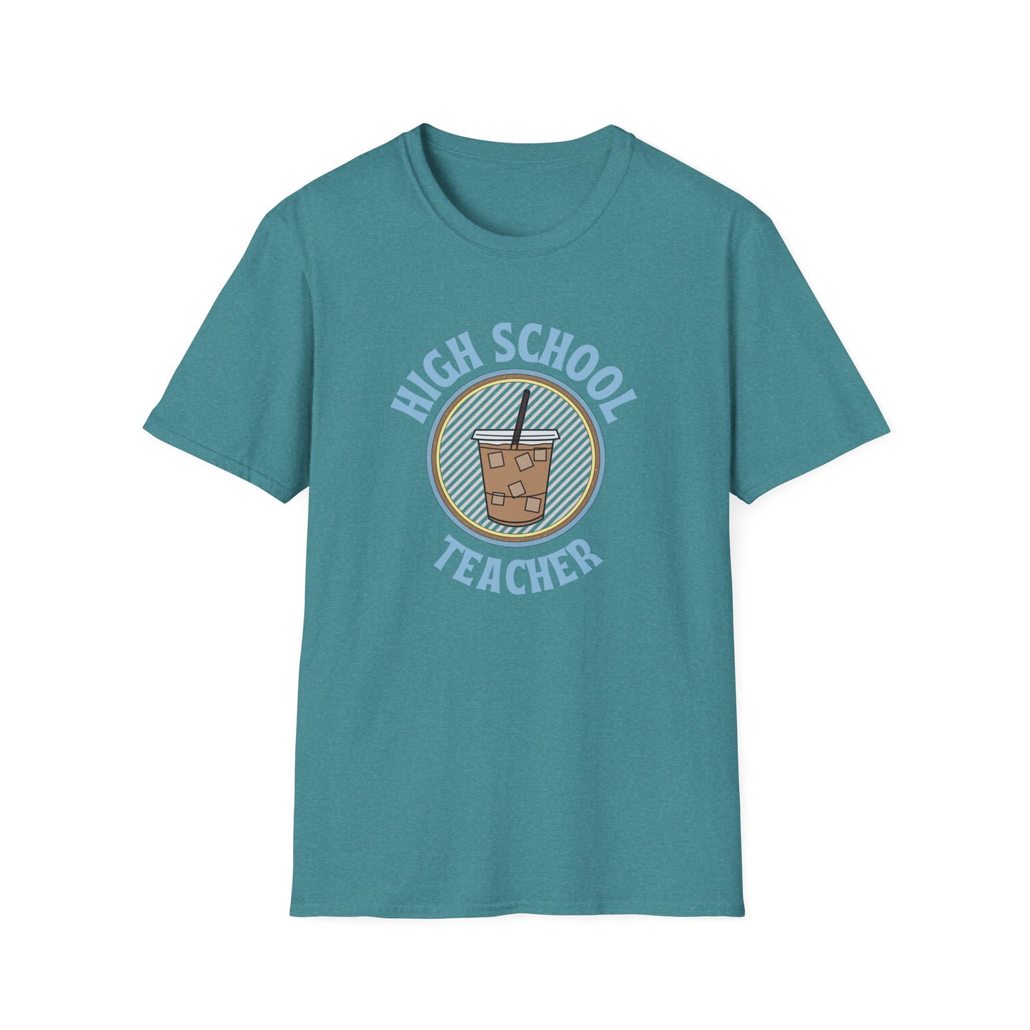 Teach High School Coffee Shirt