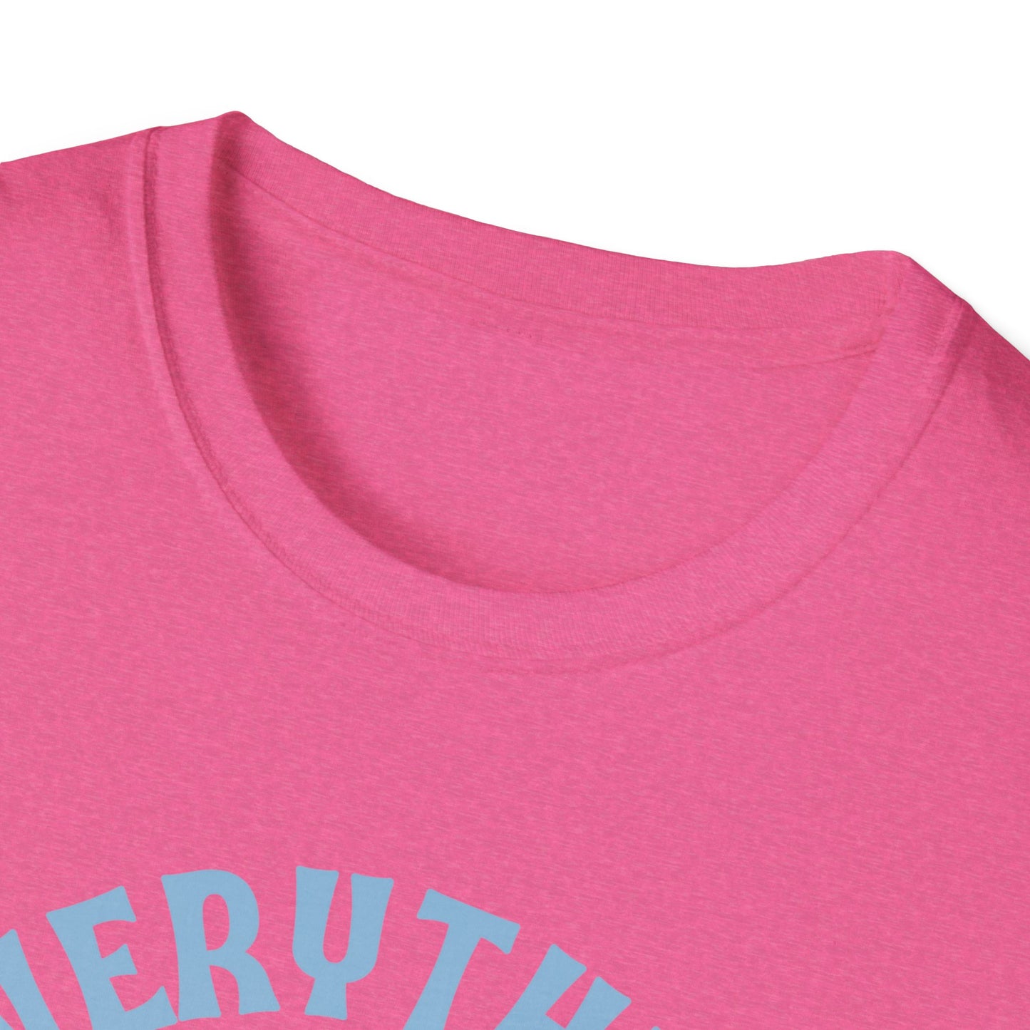 Teach Everything Shirt