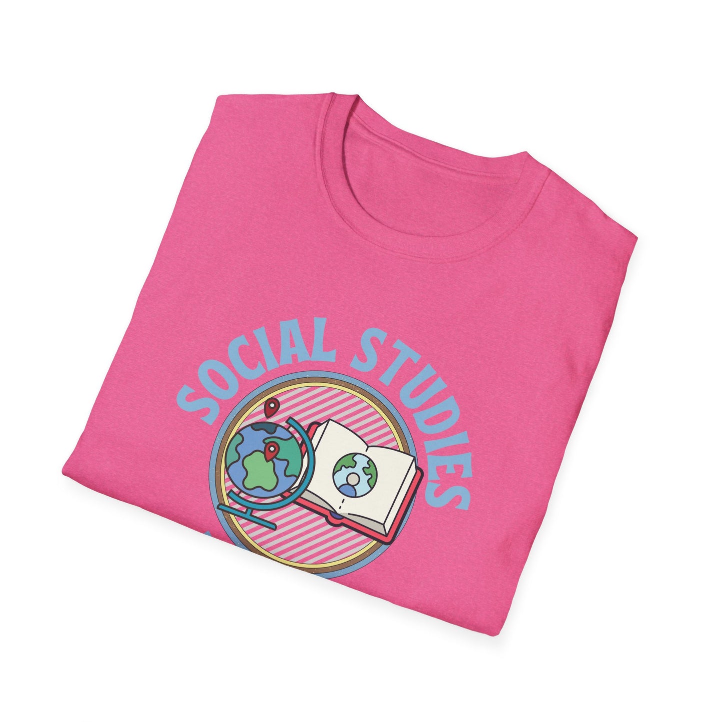 Teach Social Studies Shirt