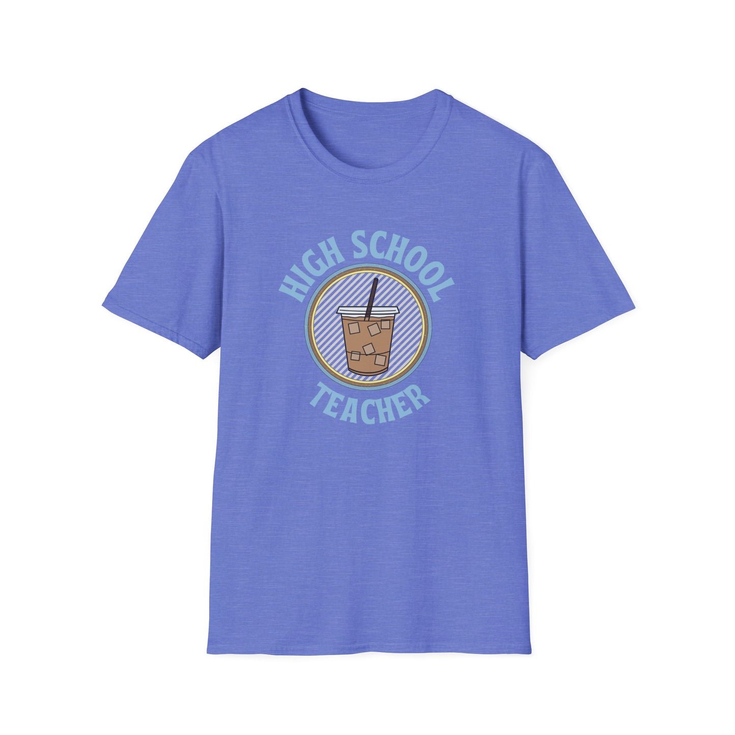 Teach High School Coffee Shirt