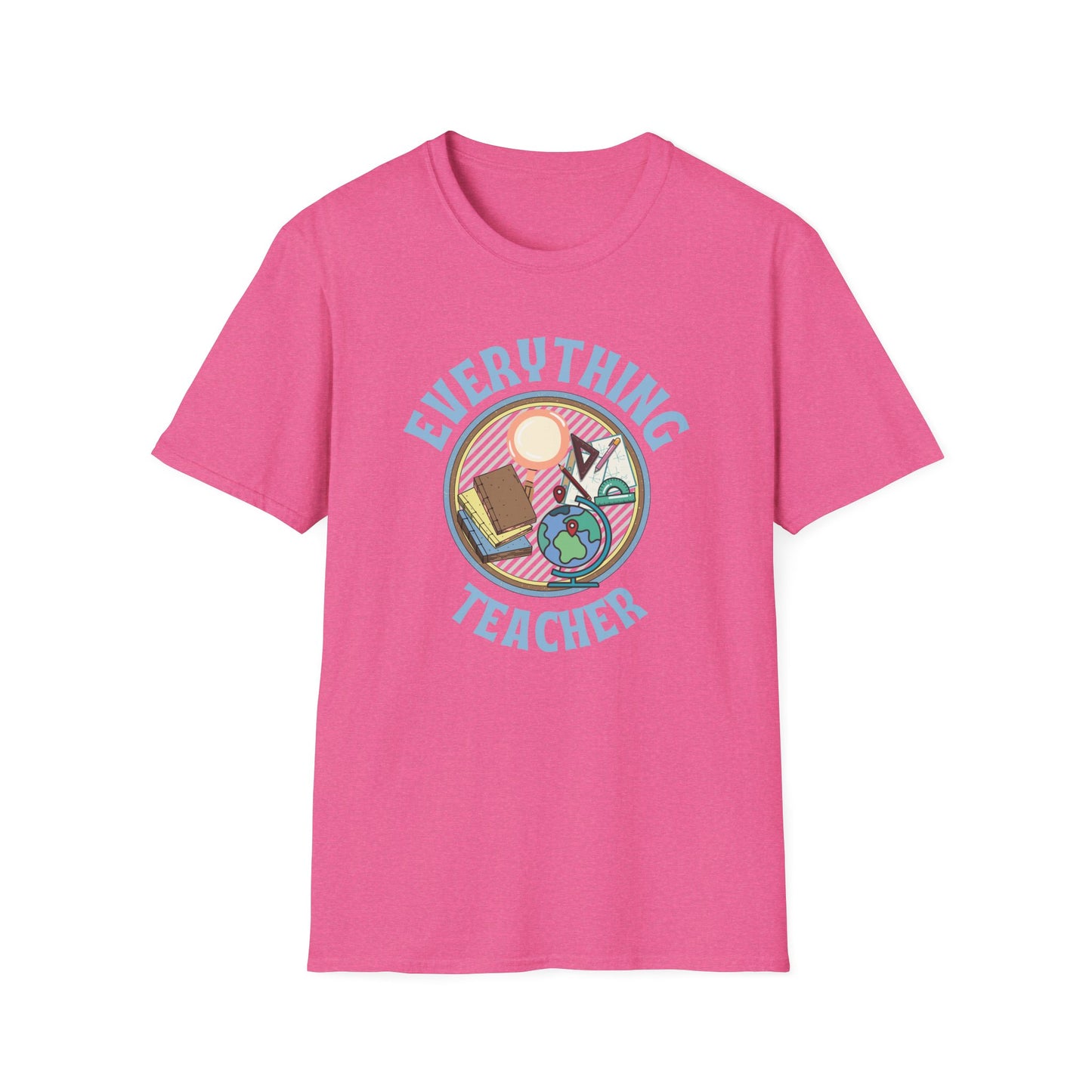 Teach Everything Shirt