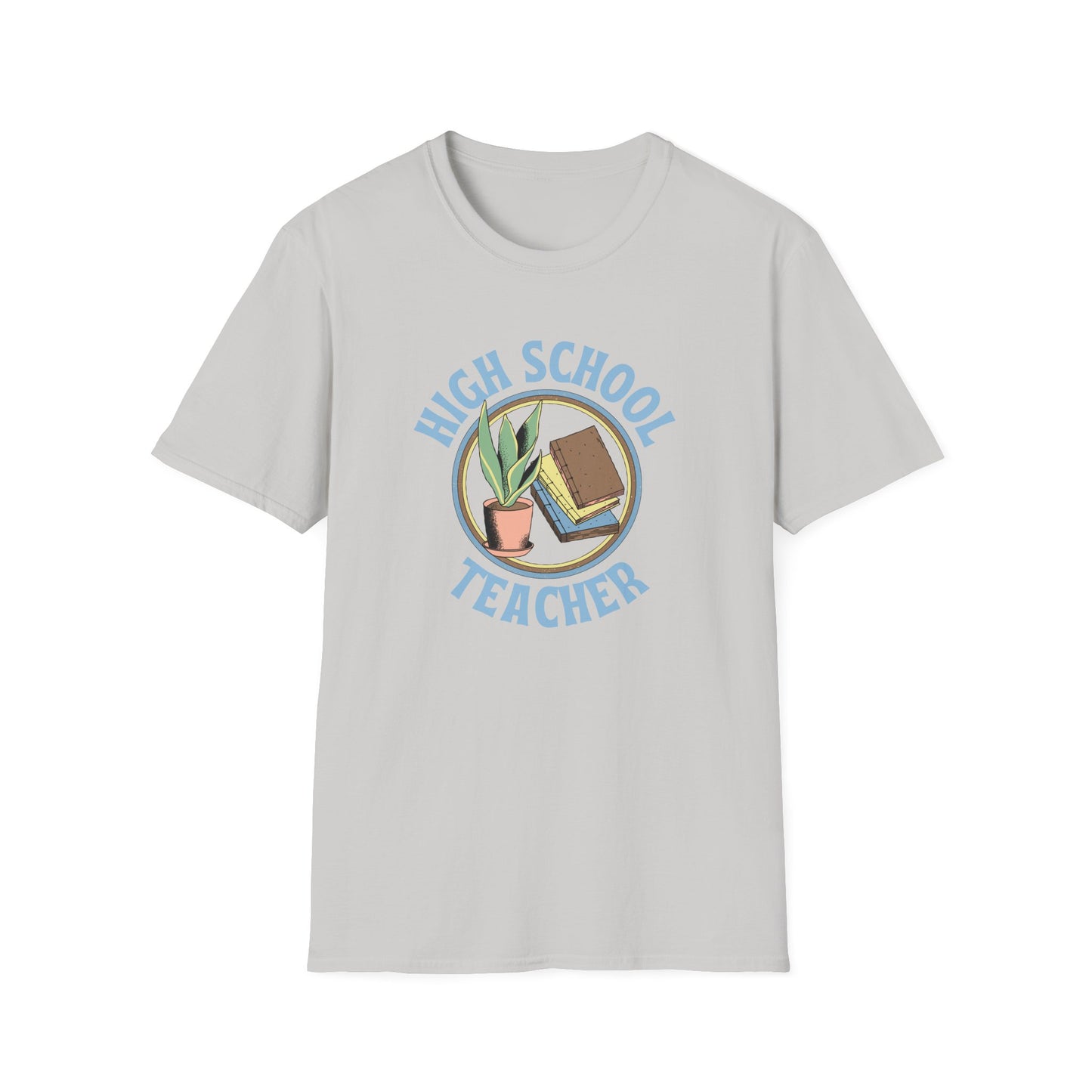 Teach High School Shirt