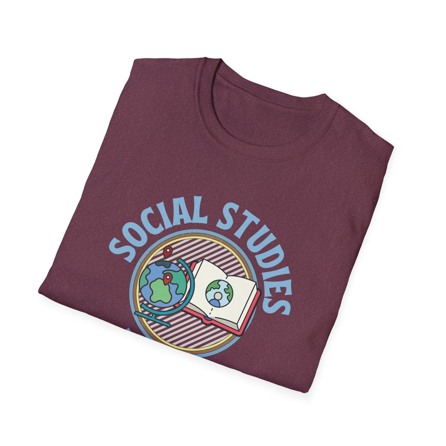 Teach Social Studies Shirt
