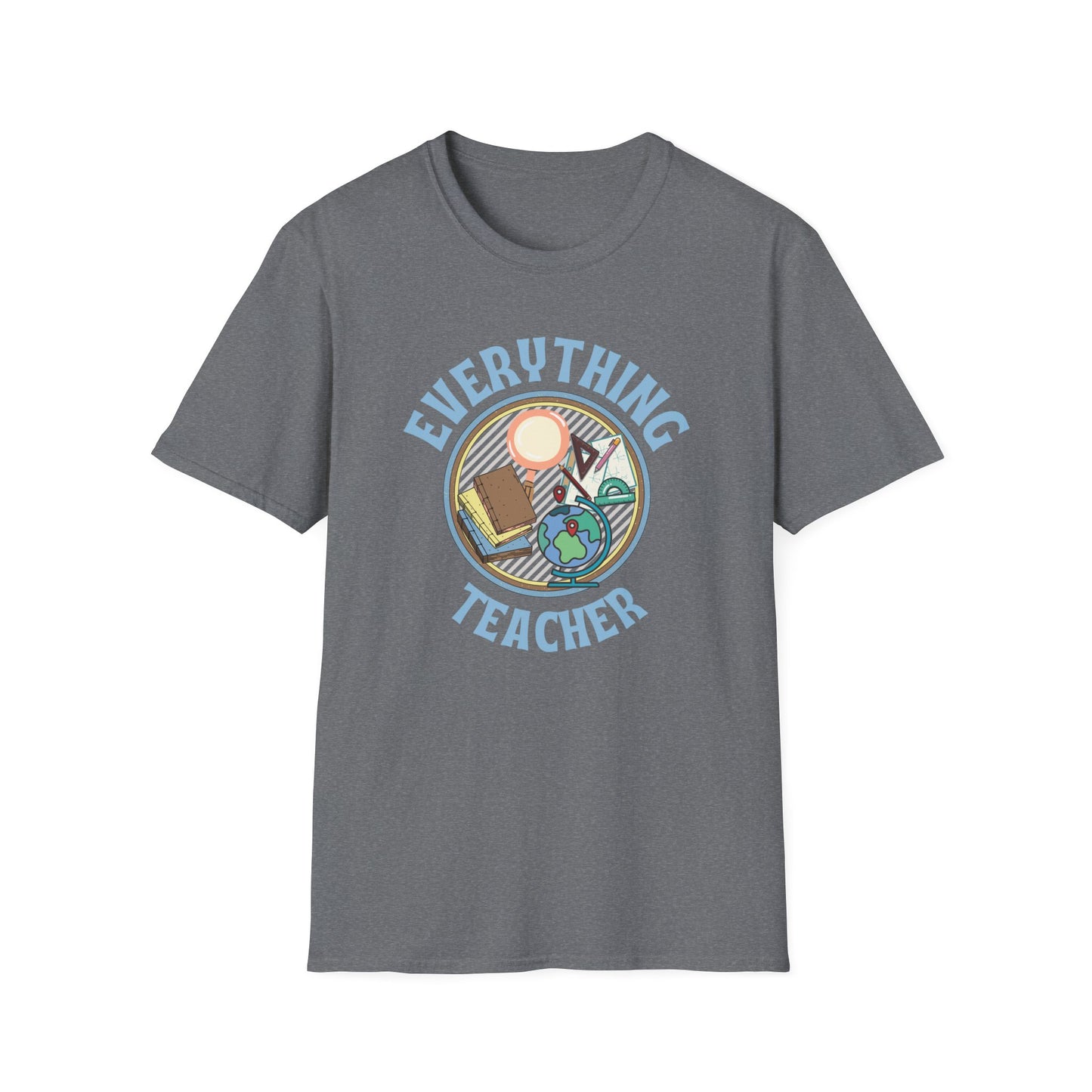 Teach Everything Shirt